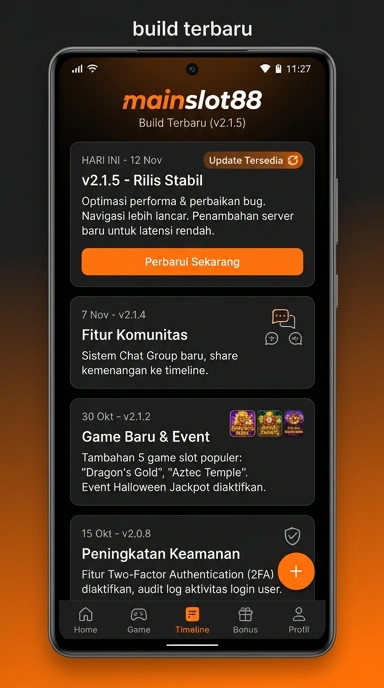 Riwayat Versi Mainslot88 untuk Pengguna Android